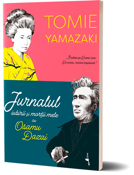 „Jurnalul iubirii și morții mele cu Osamu Dazai” de Tomie Yamazaki